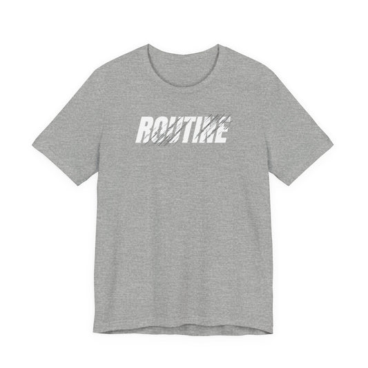 Routine Tee | Dream Strive ™