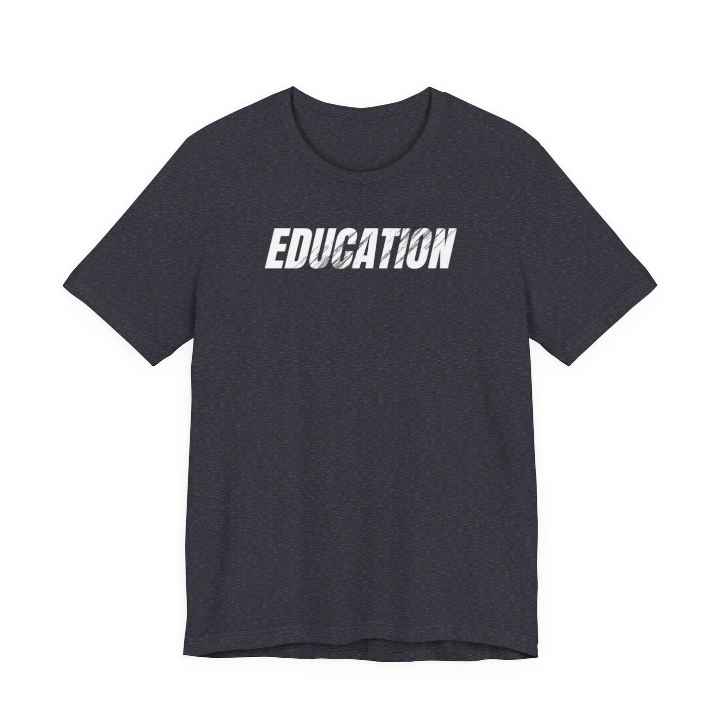 Education Tee | Dream Strive ™