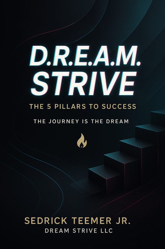 D.R.E.A.M. Strive | The 5 Pillars to Success E-Book